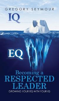 Bokomslag for "Becoming A Respected Leader"