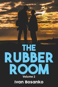 Bokomslag for "The Rubber Room Volume 2"