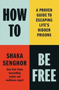 How to Be Free