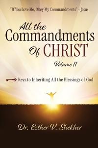 All The Commandments of Christ, Volume II