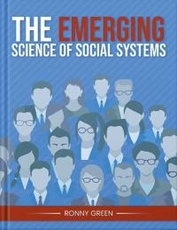 The Emerging Science of Social Systems