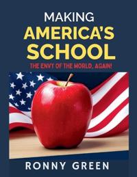 Making America's Schools the Envy of the World, Again!