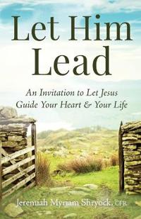 Let Him Lead