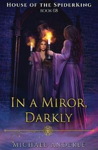 In a Mirror, Darkly