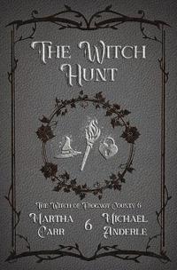 The Witch Hunt