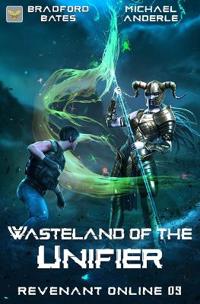 Wasteland of the Unifier