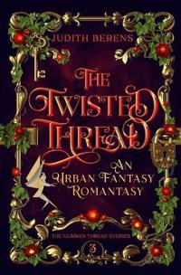 The Twisted Thread
