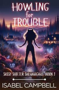 Howling for Trouble