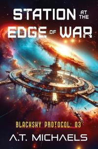 Station at the Edge of War