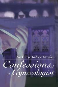 Bokomslag för "Confessions of A Gynecologist"