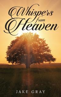 Whispers From Heaven