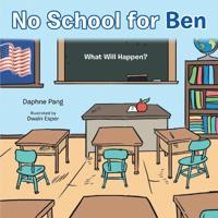 No School for Ben