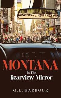 Bokomslag for "Montana In The Rearview Mirror"