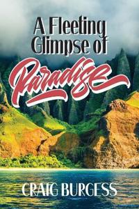 Bokomslag for "A Fleeting Glimpse of Paradise"