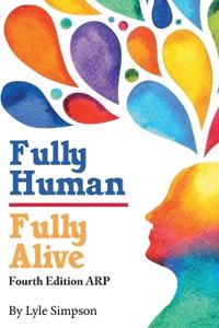 Bokomslag för "Fully Human/ Fully Alive"