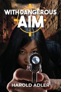 Bokomslag for "With Dangerous Aim"
