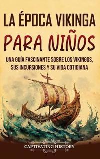 La época vikinga para niños