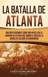 La batalla de Atlanta