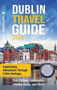 Dublin Travel Guide