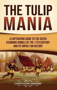 The Tulip Mania