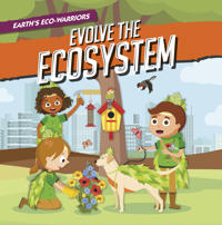 Bokomslag for "Earth’s Eco-Warriors Evolve the Ecosystem"