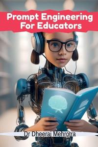 Bokomslag for "Prompt Engineering For Educators"