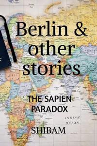 Berlin & Other Stories