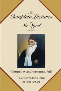 The Complete Lectures of Sir Syed