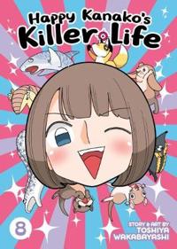 Happy Kanako's Killer Life Vol. 8