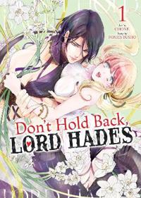 Don't Hold Back, Lord Hades Vol. 1