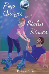 Pop Quizzes and Stolen Kisses