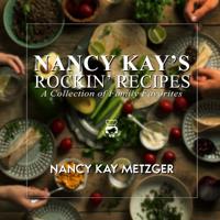Bokomslag for "Nancy Kay's Rockin' Recipes"