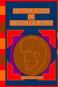 Bokomslag för "The Dog Years of Ananias Zachenko"