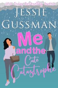 Bokomslag för "Me and the Cute Catastrophe"