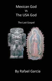 Mexican God VS The US God