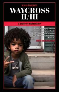 Waycross II/III