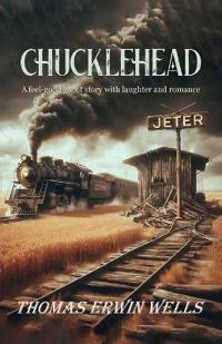 Bokomslag för "Chucklehead, A feel-good ghost story with laughter and romance"