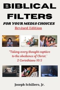 Biblical Filters For Your Media Choices