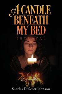Bokomslag for "A Candle Beneath My Bed"