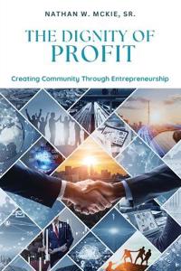 Bokomslag för "The Dignity of Profit"