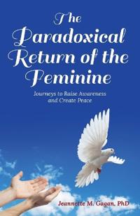 Bokomslag för "The Paradoxical Return of the Feminine"