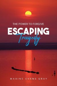 Escaping Tragedy