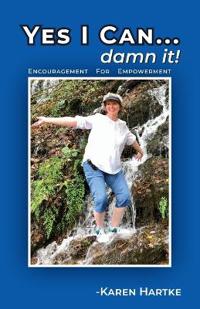 Yes I Can...damn it!