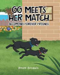 Bokomslag for "GG Meets Her Match - Becoming Forever Friends"