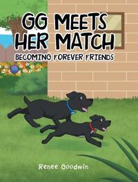 Bokomslag för "GG Meets Her Match - Becoming Forever Friends"