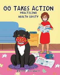 Bokomslag for "GG Takes Action - Practicing Health Safety"