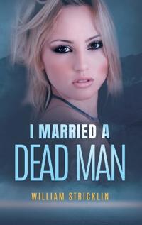 Bokomslag for "I Married A Dead Man"