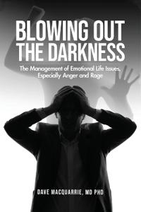 Blowing Out the Darkness
