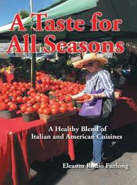 A Taste for All Seasons