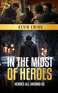 Bokomslag för "In The Midst Of Heroes"